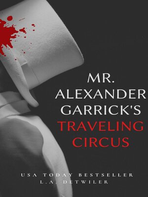 cover image of Mr. Alexander Garrick's Traveling Circus